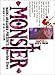 Monster (4) (ビッグコミックス)
