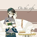 “On the sofa” (オン・ザ・ソファ) “On the sofa” (オン・ザ・ソファ)