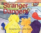 Stranger Dangers (Dangerspot)