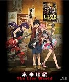 「未来日記」 The Live World [Blu-ray]
