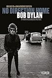 ボブ・ディラン ノー・ディレクション・ホーム(デラックス10周年エディション) [Blu-ray]