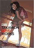 LO画集 TAKAMICHI LOVE WORKS (FLOW COMICS)