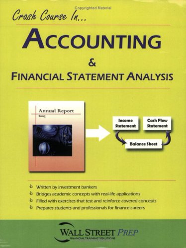 Crash Course in Accounting and Financial Statement Analysis
