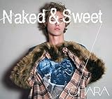 Naked & Sweet(初回生産限定盤)(DVD付)