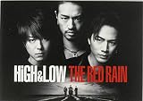 【映画パンフレット】　ＨｉＧＨ＆ＬＯＷ　ＴＨＥ　ＲＥＤ　ＲＡＩＮ　監督　山口雄大　キャスト　Ｔ...