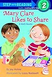 Mary Clare Likes to Share: A Math Reader (Step Into Reading. Step 2)