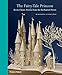 The Fairy-Tale Princess: Seven Classic Stories from the Enchanted Forest