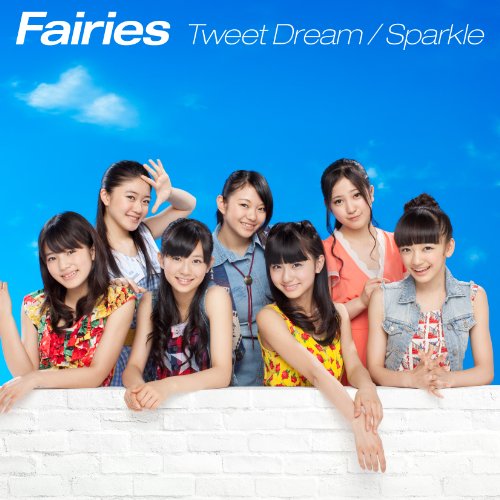 【torrent】【音楽CD】Fairies - Tweet Dream[zip]