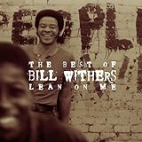 Lean on Me-Best of Bill Withers