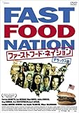 ファーストフード・ネイション デラックス版 [DVD]