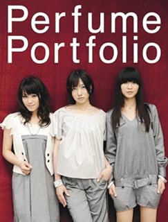 Perfumeフォトブック『Perfume Portfolio(パフューム ポートフォリオ)』