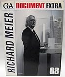 GA ドキュメント・エクストラ 08―Richard Meier (GA DOCUMENT EXTRA)