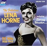 The Fabulous Lena Horne: 22 Hits, 1936-1946, Including Stormy Weather