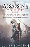 Assassin's Creed: The Secret Crusade (Assassins Creed)