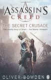 Assassin's Creed: The Secret Crusade (Assassins Creed)