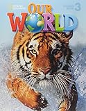 Our World 3: Student Book with CDROM