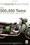 BSA 500 & 650 Twins: A7, A10, A50 & A65: 1946 to 1973 (Essential Buyer's Guide)