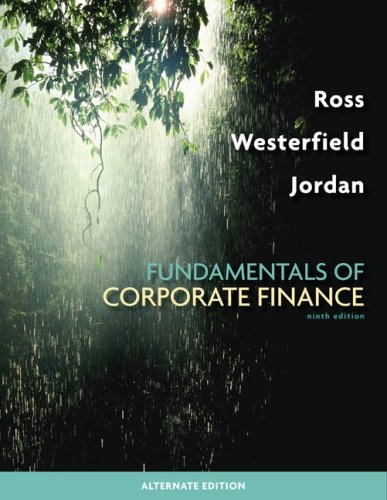 Fundamentals of Corporate Finance, Alternate Edition