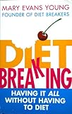 Dietbreaking