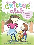 Marion Takes Charge (The Critter Club Book 12) ...