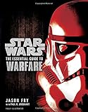 The Essential Guide to Warfare: Star Wars (Star Wars: Essential Guides)