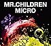 Mr.Children 2001-2005 〈micro〉(初回限定盤)(DVD付)