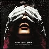 Hotel Costes, Vol. 4: Quatre