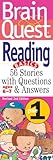 Brain Quest Grade 1 Reading Basics: 56 Stories With Questions & Answers, Ages 6-7