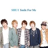 Smile For Me(DVD付)【ジャケットA】