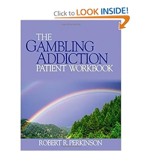 The Gambling Addiction Client Workbook.