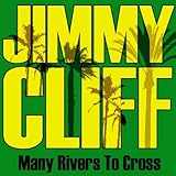 Many Rivers To Cross