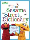 The Sesame Street Dictionary (Sesame Street): O...