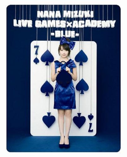 NANA MIZUKI LIVE GAMES×ACADEMY-BLUE- [Blu-ray]