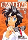 GUNSMITH CATS BURST 5 (5) (アフタヌーンKC)