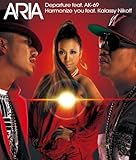 Departure feat.AK-69/Harmonize you feat.Kalassy Nikoff(DVD付)