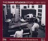 Fame Studios Story 1961-73