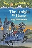 The Knight at Dawn (Magic Tree House (R))