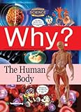 Why? The Human Body w/mp3 CD