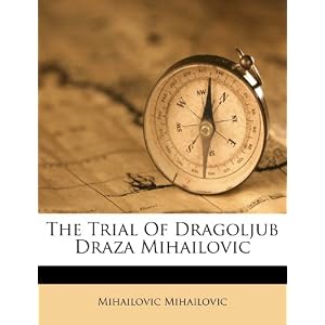 General Draža Mihailovich