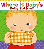 Where Is Baby’s Belly Button? (Karen Katz Lift-...