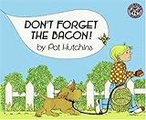 Don't Forget the Bacon!