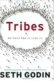 Tribes: We Need You to Lead Us