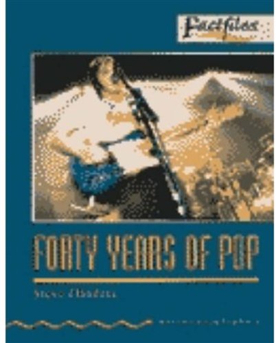 Forty Years of Pop (Oxford Bookworms: Factfiles) Stage 2: 700 Headwords