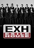 EXH～EXILE HOUSE～ [DVD]