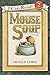 Mouse Soup (I Can Read Level 2)