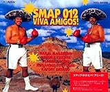 SMAP 012 VIVA AMIGOS