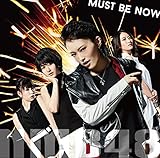 【Amazon.co.jp限定】Must be now (限定盤Type-A) (オリジナル特典生写真付き)