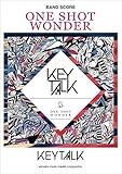 バンドスコア KEYTALK 『ONE SHOT WONDER』