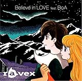 Believe in LOVE feat. BoA(DVD付)