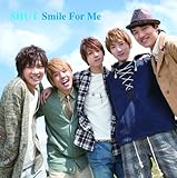 Smile For Me【ジャケットB】
